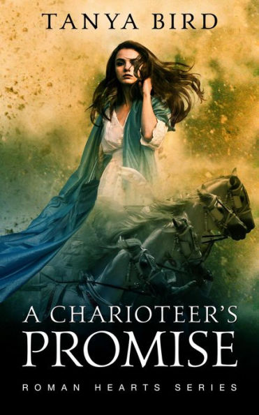 A Charioteer's Promise (Roman Hearts, #2)