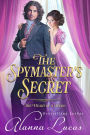 The Spymaster's Secret (A Heart of a Hero Story, #2)