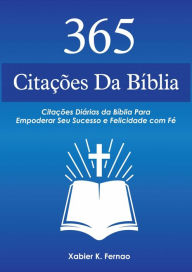 Title: 365 Citações da Bíblia, Author: Xabier K. Fernao