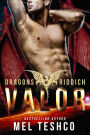 Valor (Dragons of Riddich, #6)