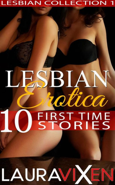 Erotic Lesbian First Time Stories