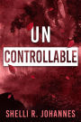 Uncontrollable (The Nature of Grace, #2)