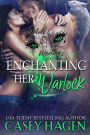 Enchanting Her Warlock (Wolves & Warlocks, #3)