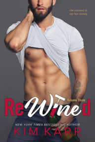 Title: ReWined #3 (Party Ever After), Author: Kim Karr