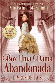 Title: Box Uma Dama Abandonada (Livros de 1 a 5), Author: Christina McKnight