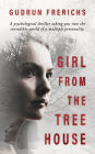 Girl From The Tree House (Women Of Our Time, #1)
