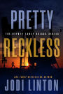 Pretty Reckless (Deputy Laney Briggs/ Texas Ranger, #1)