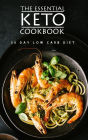 The Essential Keto Cookbook