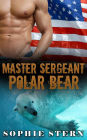 Master Sergeant Polar Bear (Polar Bears of the Air Force, #2)
