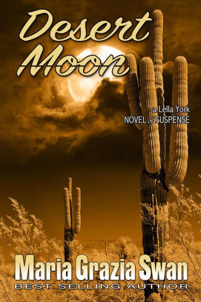 Desert Moon (a Lella York Novel of Suspense, #3)