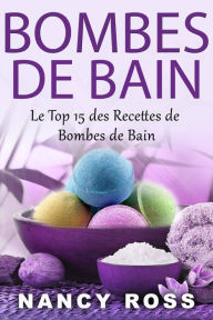 Title: Bombes de Bain (Artisanat et Loisirs), Author: Nancy Ross