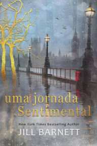 Title: Uma Jornada Sentimental, Author: Jill Barnett