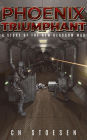 Phoenix Triumphant (The New Glasgow War, #6)
