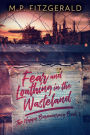 Fear and Loathing in the Wasteland (The Happy Bureaucracy, #2)