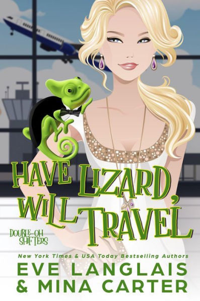 Have Lizard, Will Travel (Double-Oh Shifters, #1)