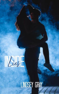 Title: Lies Inside, Author: Lindsey Gray