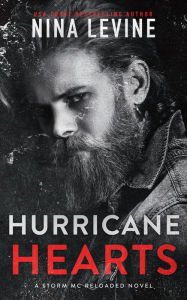 Title: Hurricane Hearts (Storm MC Reloaded, #1), Author: Nina Levine