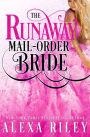 The Runaway Mail-Order Bride