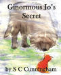 Ginormous Jo's Secret (The Ginormous Series, #3)