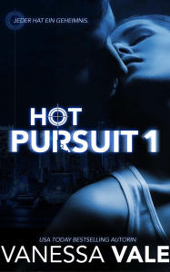 Title: Hot Pursuit - 1, Author: Vanessa Vale