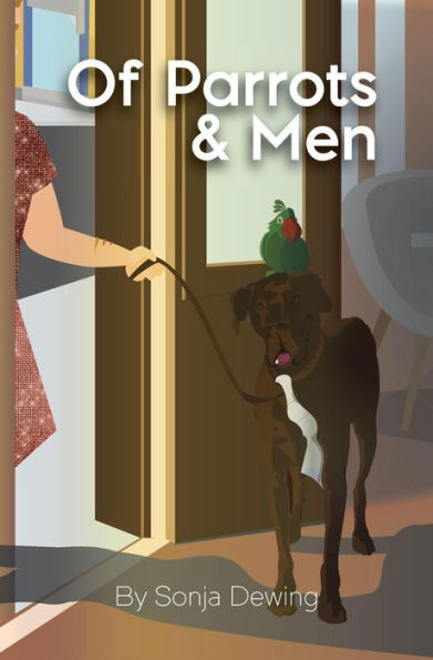 Of Parrots and Men (Lisa, Brutus, and Steve, #2)