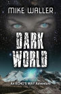 Dark World (Echo's Way)