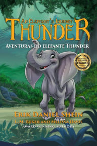 Title: Aventuras do elefante Thunder, Author: Erik Daniel Shein