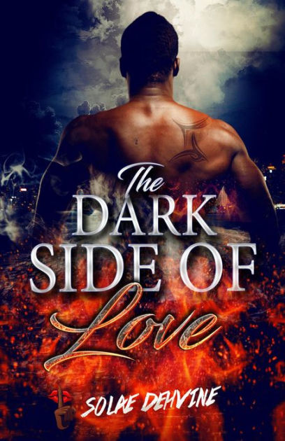 The Dark Side Of Love By Solae Dehvine Ebook Barnes And Noble®