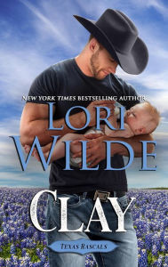 Title: Clay (Texas Rascals, #11), Author: Lori Wilde