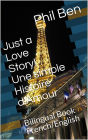 Une simple Histoire d'Amour/Bilingual English-French Book (Just a Love Story!, #2)