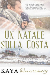 Title: Un Natale sulla Costa, Author: Kaya Quinsey