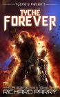 Tyche Forever (Tyche's Fallen, #1)