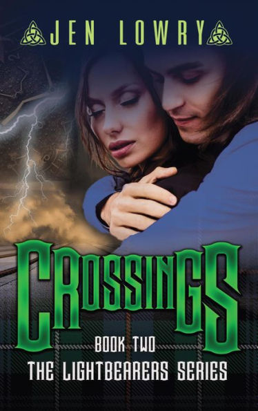 Crossings (The Lightbearers Series, #2)