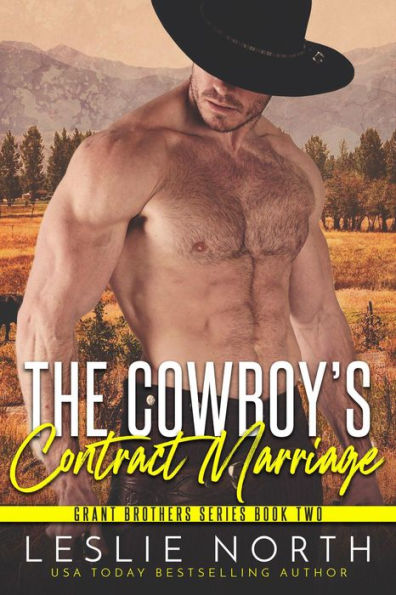 The Cowboy's Contract Marriage (Grant Brothers Series, #2)