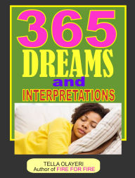 Title: 365 Dreams And Interpretations, Author: Tella Olayeri