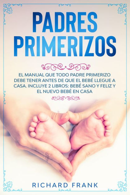 Barnes and Noble Papa, tu puedes: Manual de uso para padres primerizos con  humor