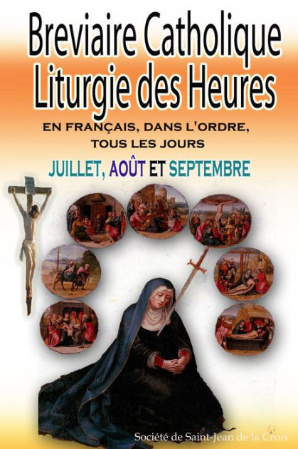 Breviaire Catholique Liturgie Des Heures: En Français, Dans L'ordre ...