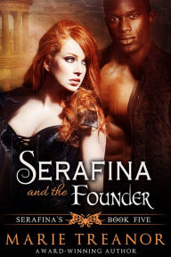 Title: Serafina and the Founder, Author: Marie Treanor