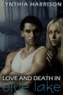 Love and Death in Blue Lake