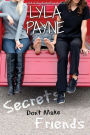 Secrets Don't Make Friends