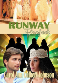 Title: Runway Project (Short Story), Author: Carol Johnson