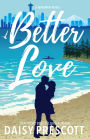 Better Love (Wingmen Series #4)