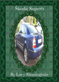 Title: Skoda Superb, Author: Lucy Shaninghale