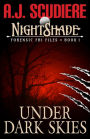 The NightShade Forensic Files: Under Dark Skies