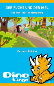 Title: DER FUCHS UND DER IGEL / The Fox And The Hedgehog. Aesop's Fables. German Edition, Author: Dino Lingo