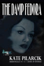 The Damp Fedora: Noirvella #1 of a Serial of Intrigue