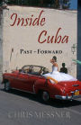 Inside Cuba Past-Forward