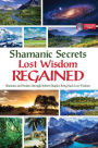 Lost Wisdom Regained