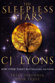 THE SLEEPLESS STARS: A Novel of Fatal Insomnia