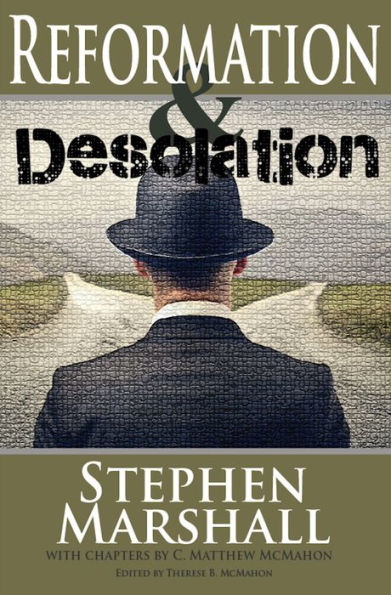 Reformation and Desolation